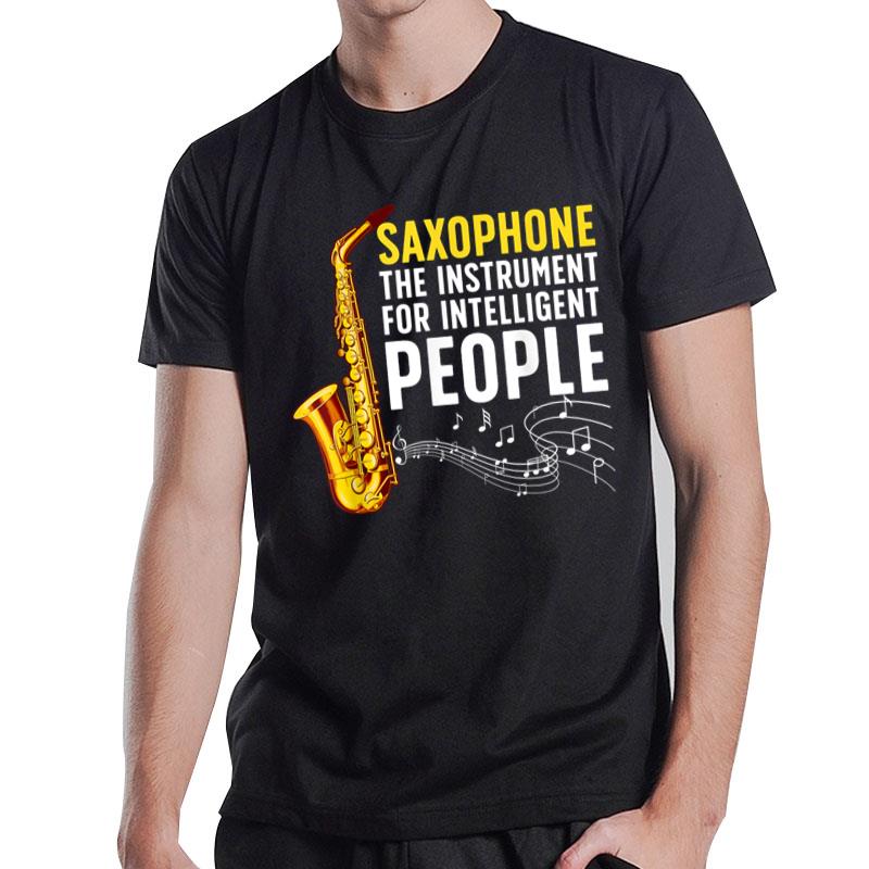 Cool Saxophone Art For Men Women Kids Sax Saxophone Player T-Shirt