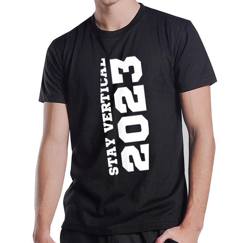 Cool Stay Vertical 2023 White Text T-Shirt