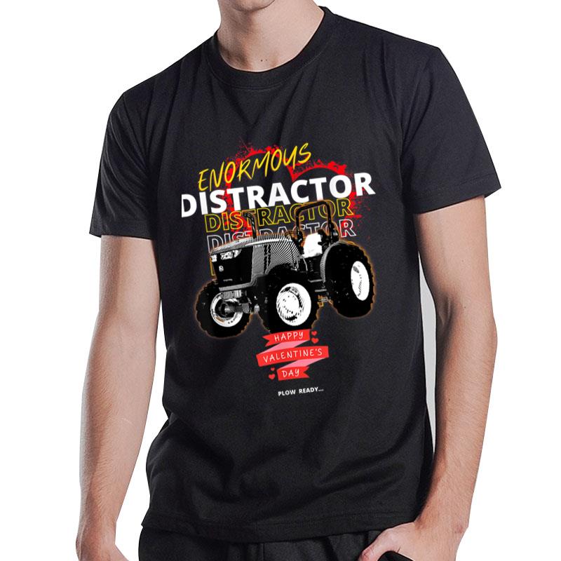 Cool Valentine Day Distractor Art Farming Tractors T Shirt T-Shirt