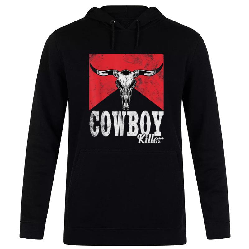 Cowboy Killer  Bull Horn Western Cowgirl Cowboy Killers Women T-Shirt