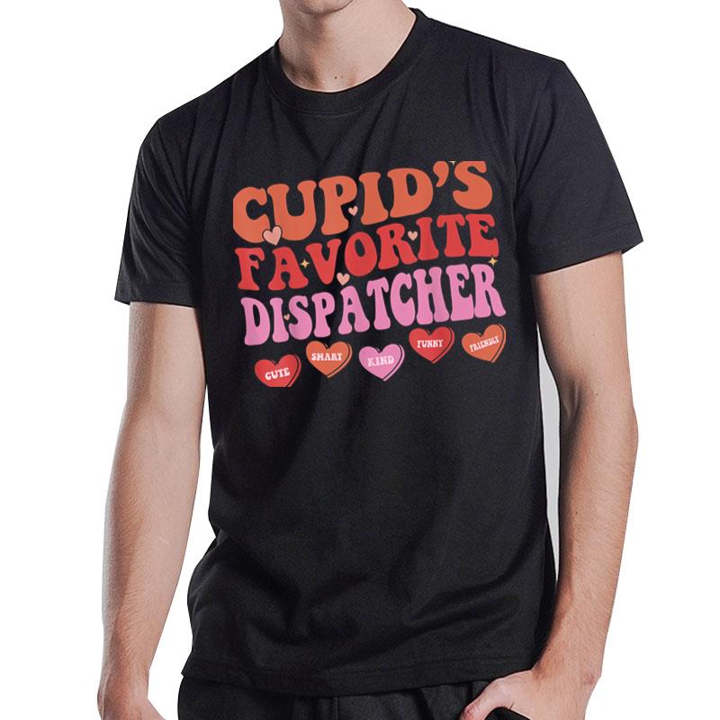 Cupid'S Favorite Dispatcher Retro Valentines Day Dispatch T-Shirt