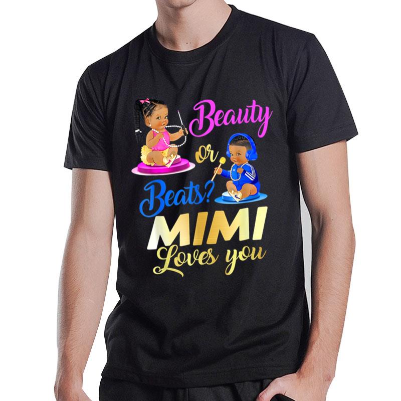 Cute Beauty Or Beat Mimi Loves You Gender Reveal Party T-Shirt