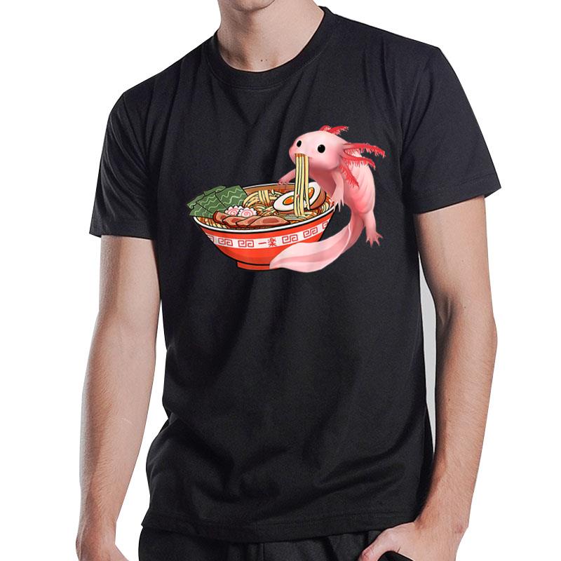 Cute Kawaii Anime Axolotl Japanese Ramen Noodles Anime Gift T-Shirt