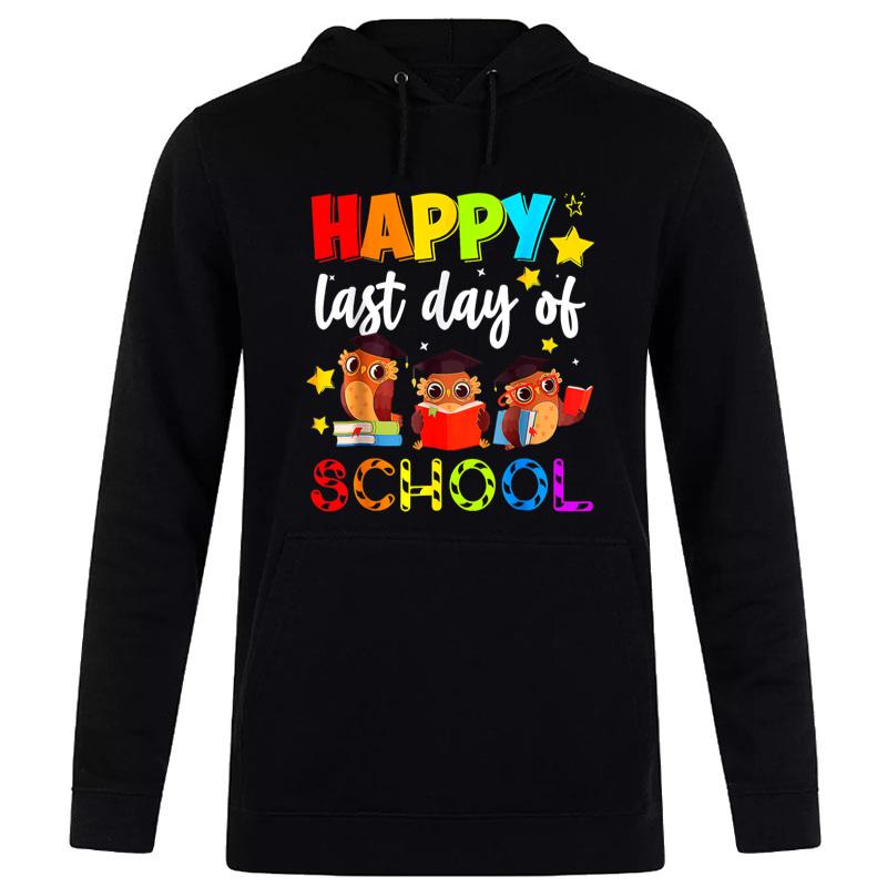 Cute Owl Happy Last Day Of School Teacher Student Graduation Women T-Shirt