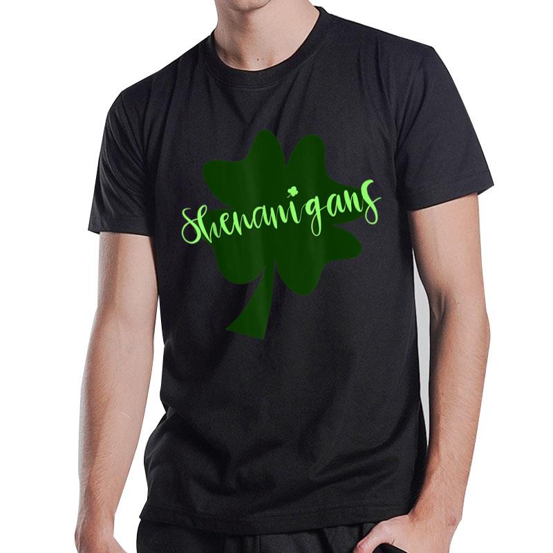 Cute Saint Patrick'S Day Shenanigans Clover Shamrock T-Shirt