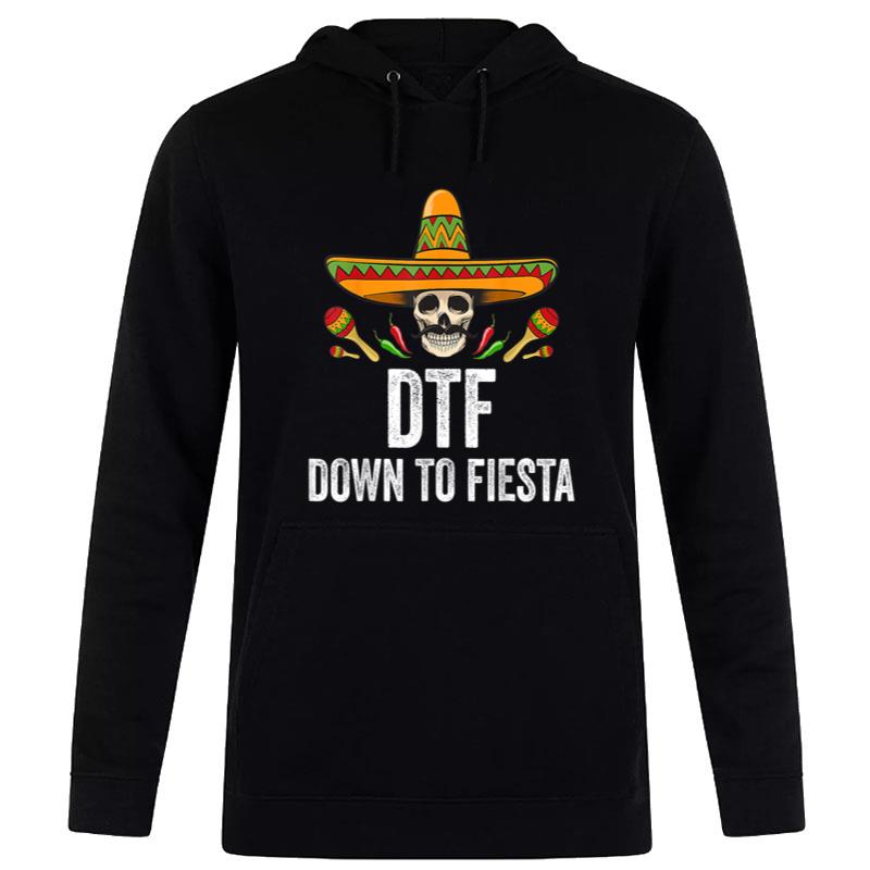 DTF Down To Fiesta  Funny Mexican Skull Cinco De Mayo Women T-Shirt