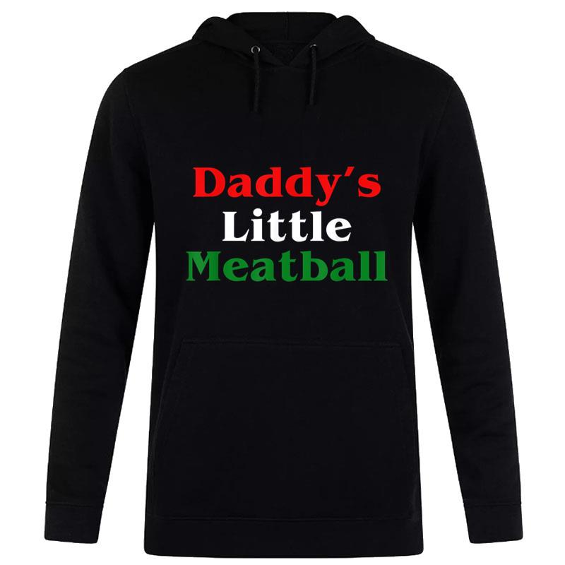 Daddy Little Meatball Italian Funny Women T-Shirt