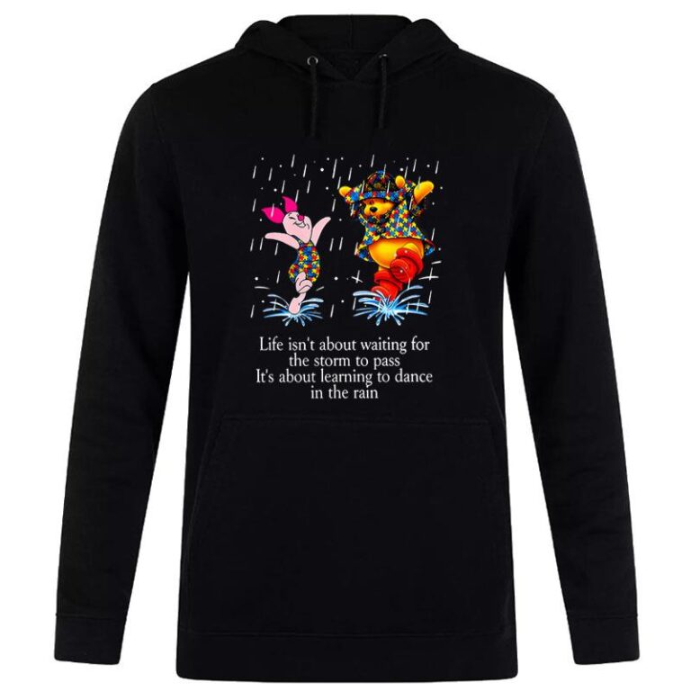 Dance In The Rain Piglet And Pooh Autism Awareness Hoodie