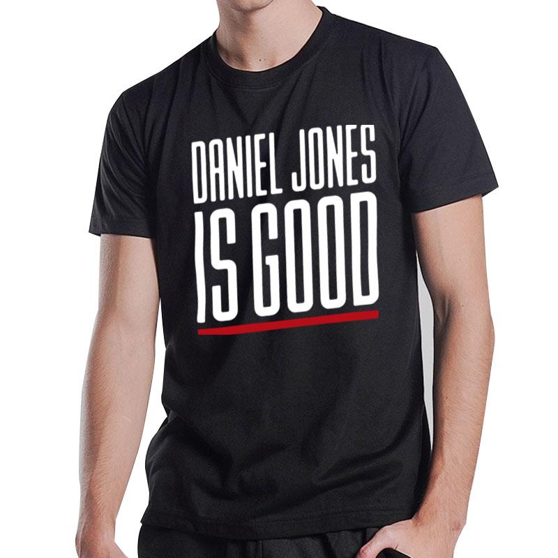 Daniel Jones Is Good T-Shirt