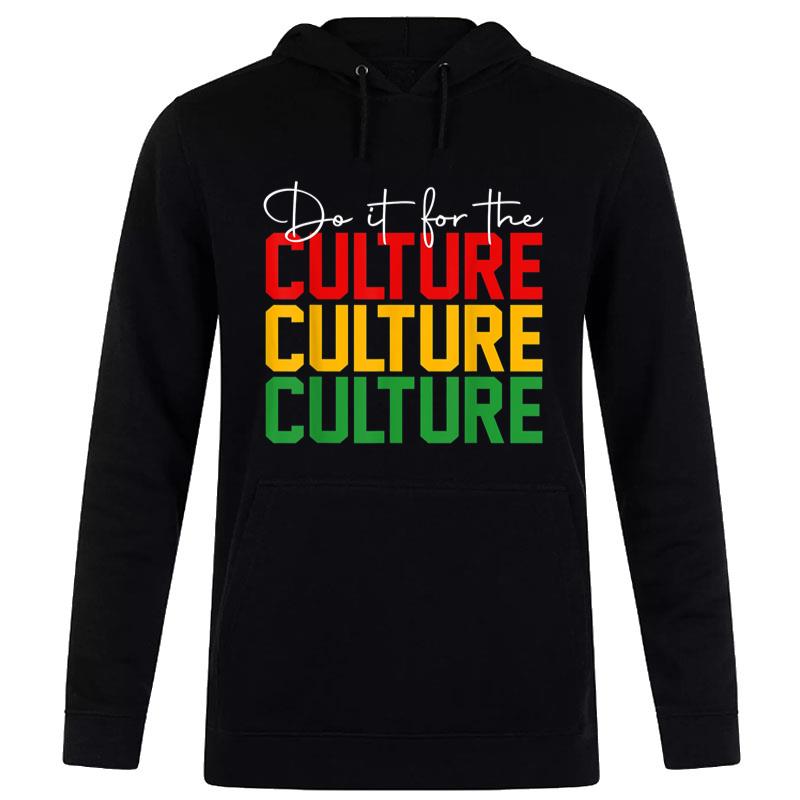 Do It For The Culture Juneteenth Hoodie