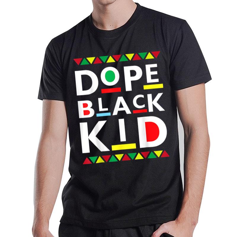 Dope Black Juneteenth Black History Month T-Shirt