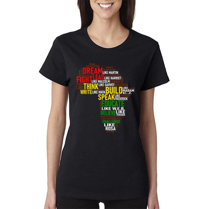 Dream Like Martin Black History Month African Celebration Women T-Shirt