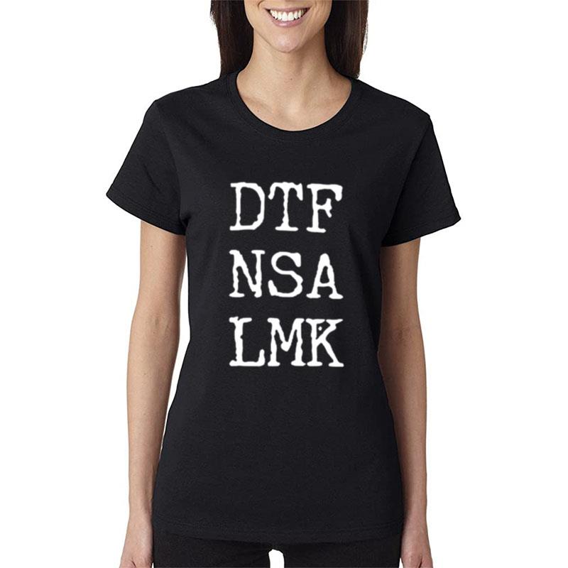 Dtf Nsa Lmk Trending Tee Women T-Shirt