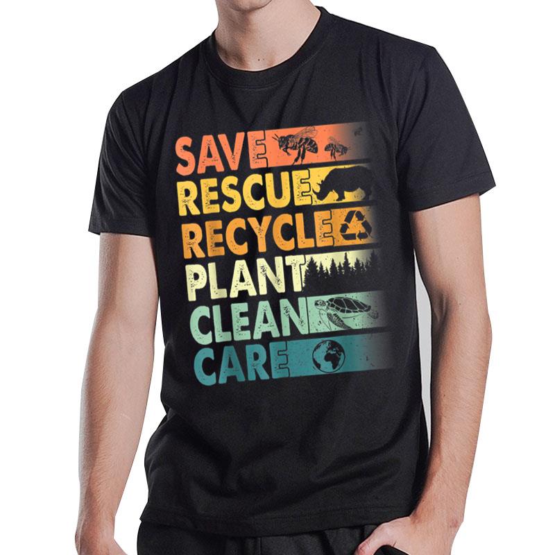 Earth Day Save Bees Rescue Animals Recycle Plastics T-Shirt