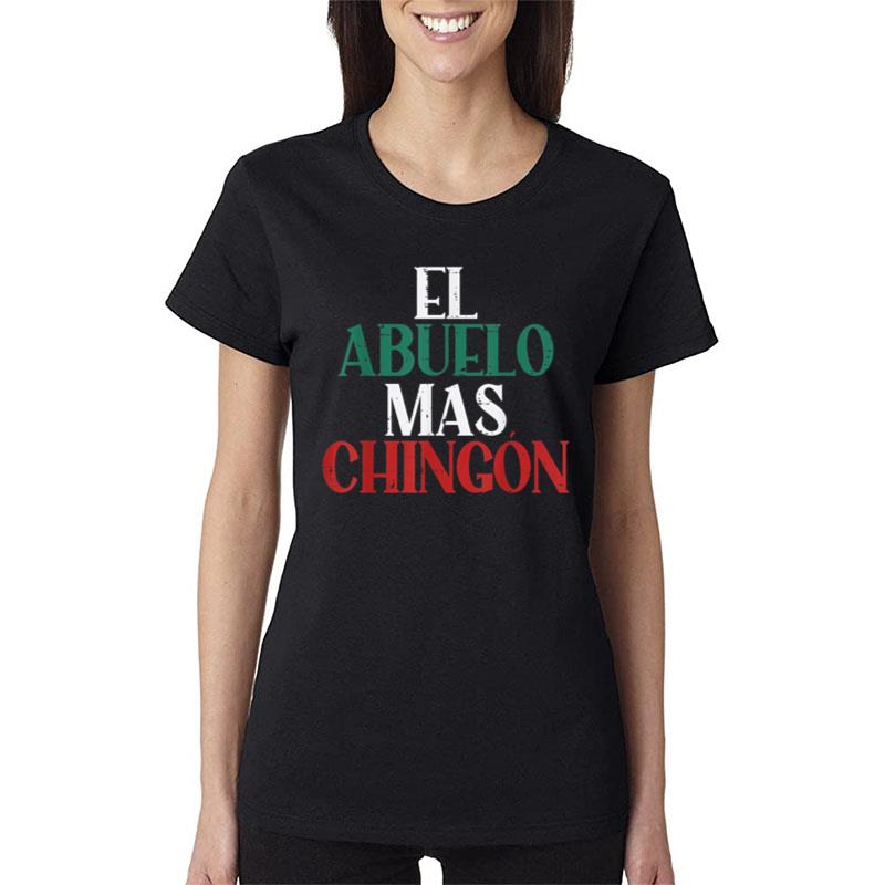 El Abuelo Mas Chingon Spanish Coolest Grandpa Fathers Day Women T-Shirt