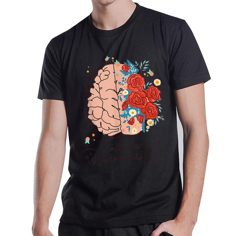 Embrace Neurodiversity Autism Awareness Brain Flower T-Shirt