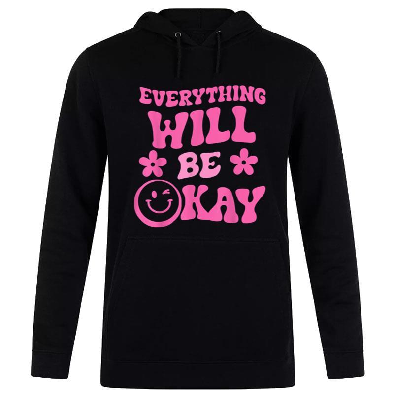 Everything Will Be Ok Retro Groovy Mental Health Awareness Women T-Shirt