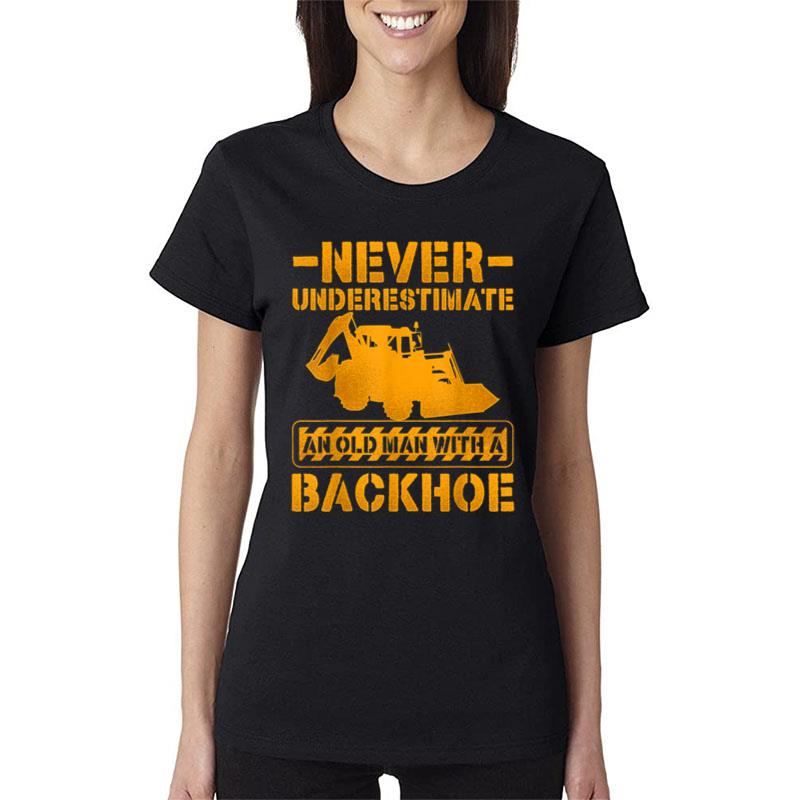 Excavator Operator For Excavator Driver Backhoe Operator Ver 1 Women T-Shirt