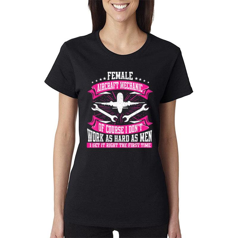 Female Aircraft Mechanic Aviation Mechanic Airplane Mechanic Women T-Shirt