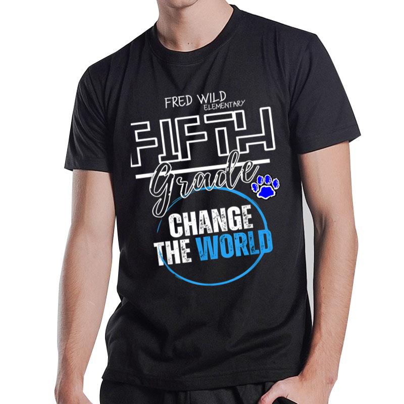 Fifth Grade Change The World T-Shirt