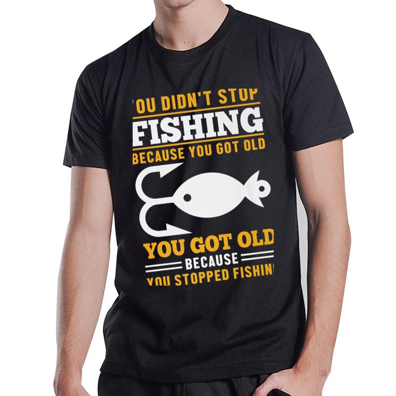 Fishing Rods Lovers Fishing Sayings Funny Fishing Ver 10 T-Shirt