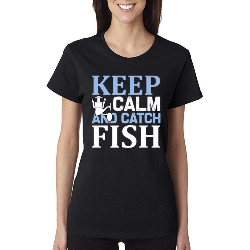 Fishing Rods Lovers Fishing Sayings Funny Fishing Women T-Shirt