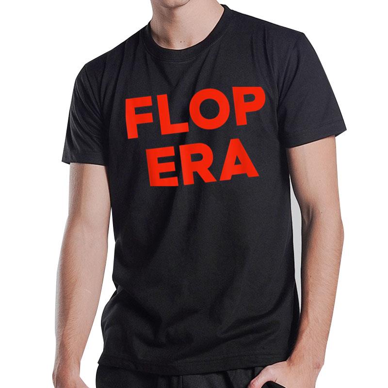 Flop Era T-Shirt