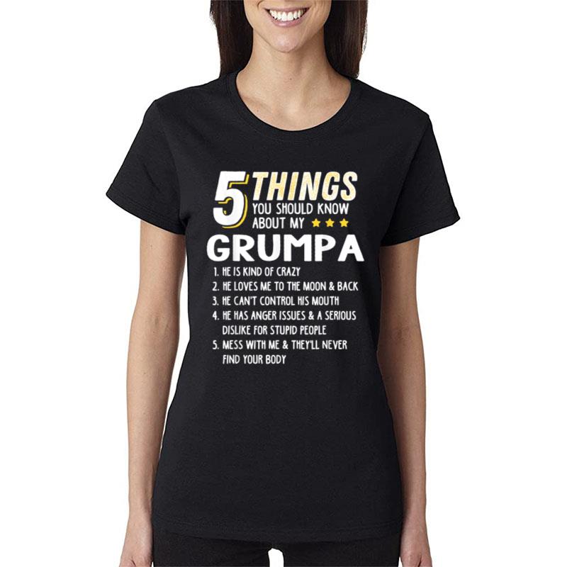 Funny 5 Things Grandpa Grumpa Crazy Gift Idea Women T-Shirt