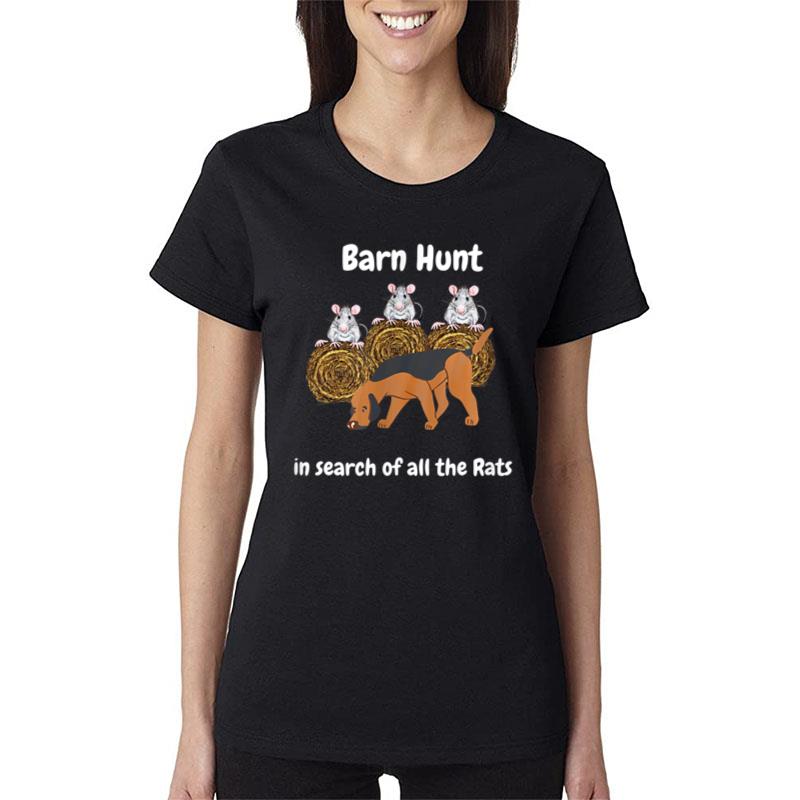 Funny Barn Hunt In Search Of Rats With A Bloodhound Dog Women T-Shirt