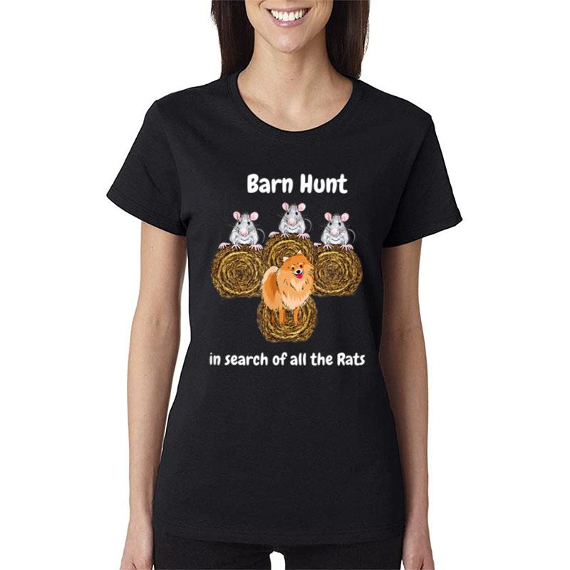 Funny Barn Hunt In Search Of Rats With A Pomeranian Dog Women T-Shirt