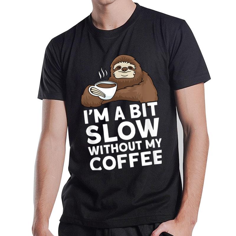 Funny Coffee Cute Sloth T-Shirt