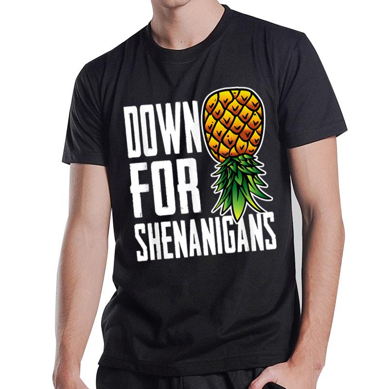 Funny Down for Shenanigans Upside Down Pineapple Swinger T-Shirt