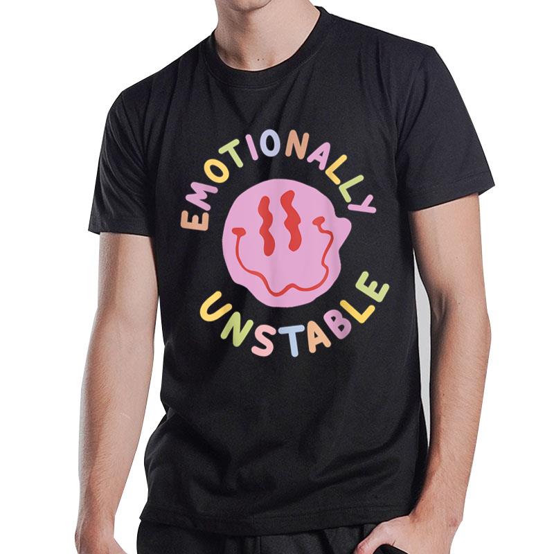 Funny Emotionally Unstable Retro Mental Health Awareness T-Shirt