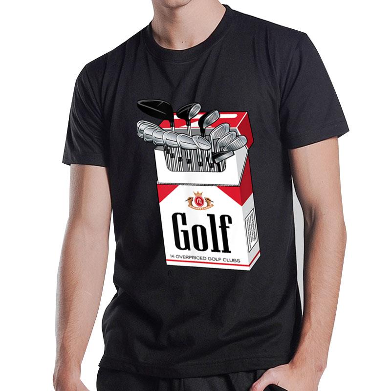 Funny Golf Cigarettes Shirt T-Shirt