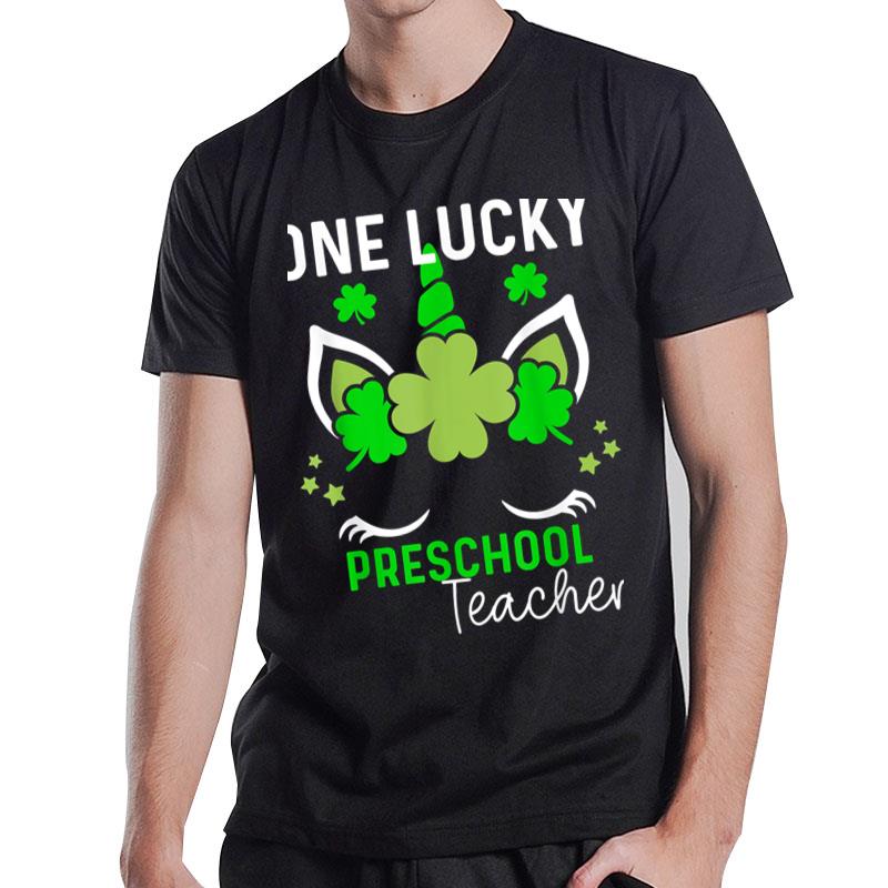 Funny One Lucky Preschool Teacher St. Patricks Day Irish T-Shirt