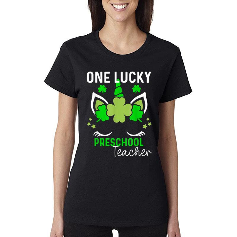 Funny One Lucky Preschool Teacher St. Patricks Day Irish Women T-Shirt