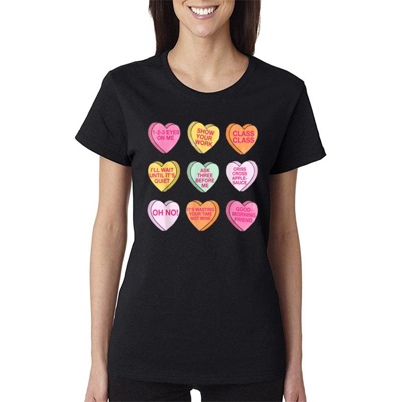 Funny Teacher Valentines Day Conversation Heart School Women T-Shirt