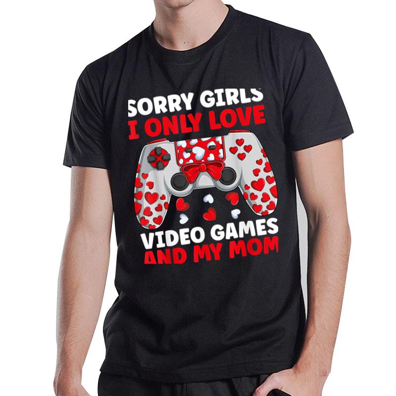 Funny Valentine Day Quote For Gamers And Video Games Player T-Shirt