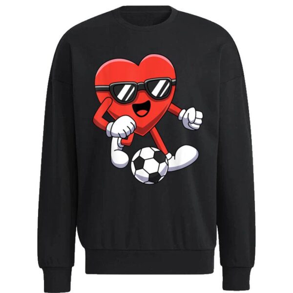 Funny Valentines Day Heart Playing Soccer Sweatshirt