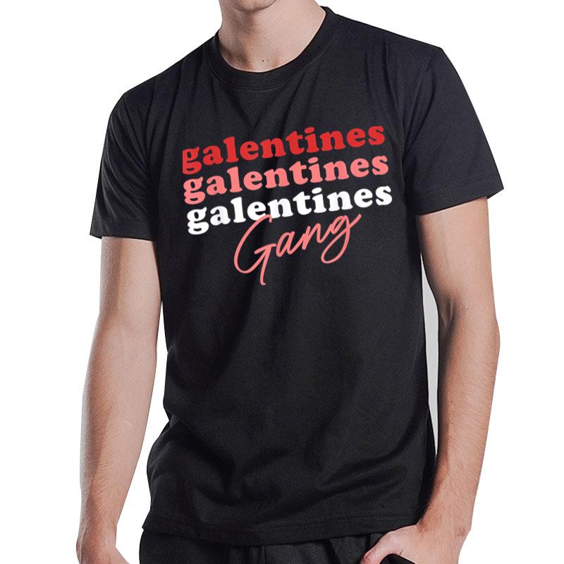 Funny Valentines Galentines Gang Galentines Day T-Shirt