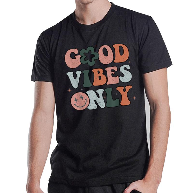 Good Vibes Only Peace Love 60S 70S Tie Dye Groovy Hippie T-Shirt