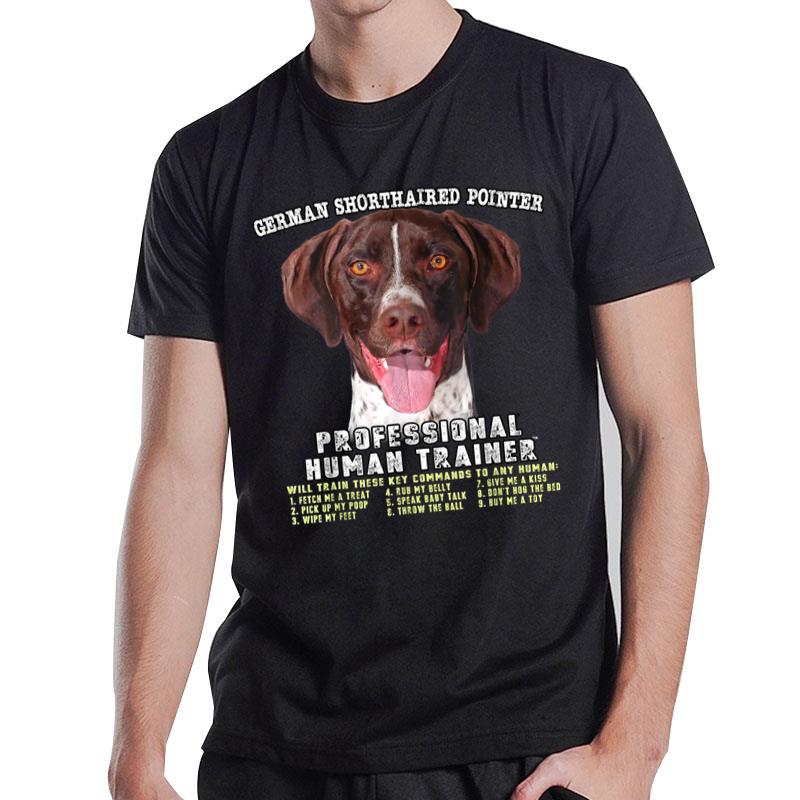 German Shorthaired Pointer Professional Human Trainer T-Shirt