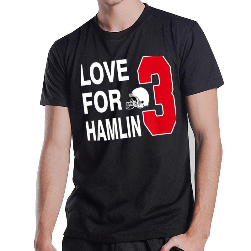 Get Well Soon Love For Hamlin T-Shirt