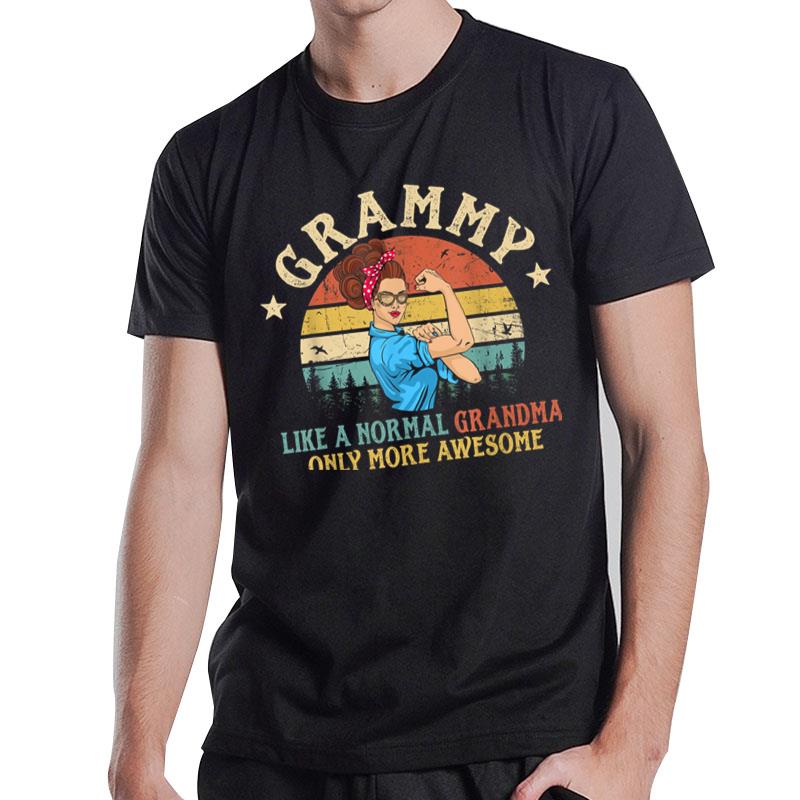 Grammy Like A Normal Grandma Only More Awesome Women Grandma Ver 2 T-Shirt