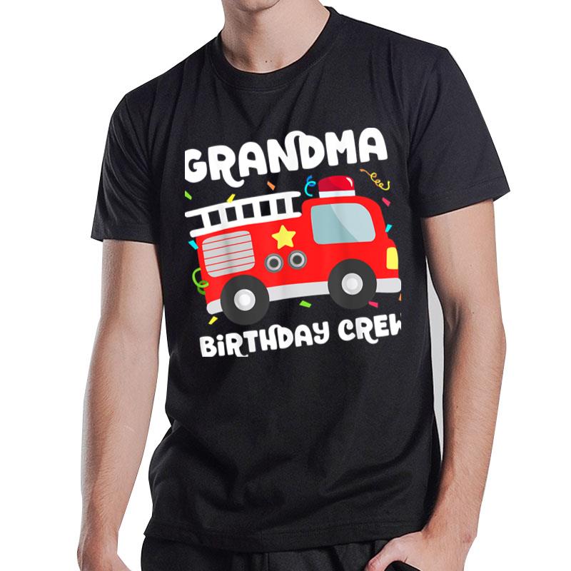 Grandma Birthday Crew Fire Truck Party Firefighter Nana T-Shirt