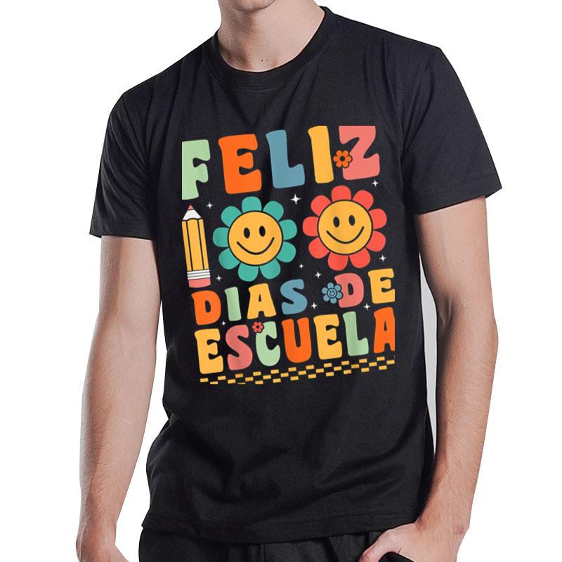 Groovy Feliz 100 Dias De Escuela Groovy 100 Days Spanish T-Shirt