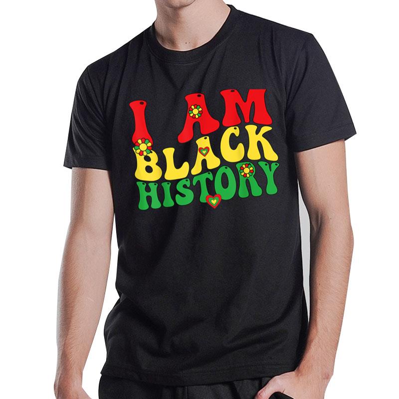 Groovy I Am Black History Retro Vintage Black History Month T-Shirt