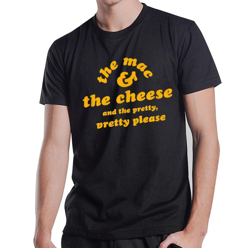 Hand Crafted Mac & Cheese And Pretty Pretty Please Graphic T-Shirt