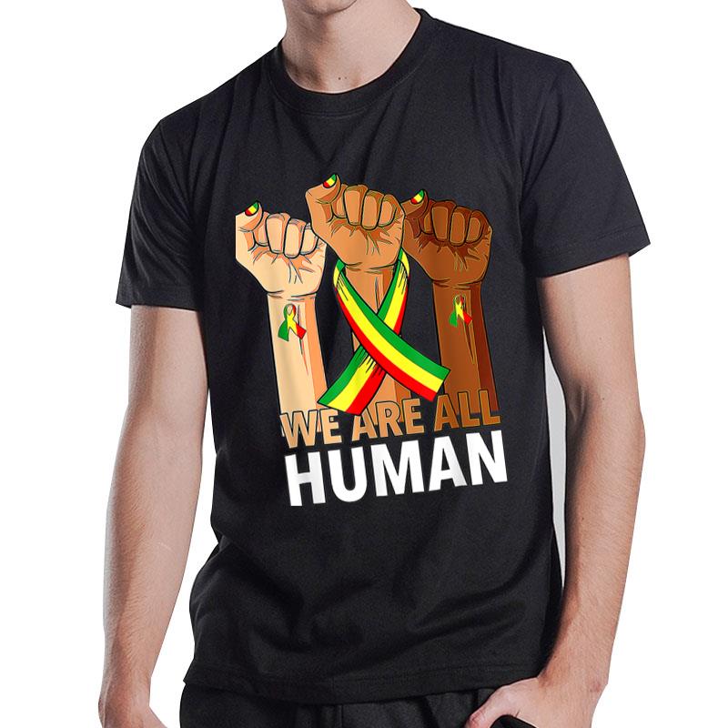 Hand Fist We Are All Human African Pride Black History Month T-Shirt