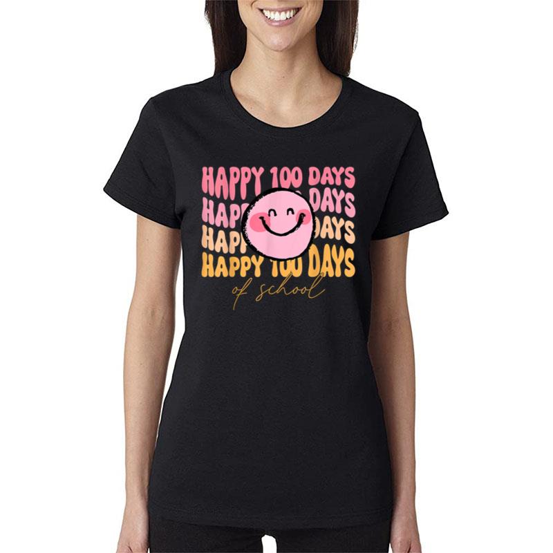 Happy 100 Days Of School Teacher Students Happy Smiling Face Women T-Shirt